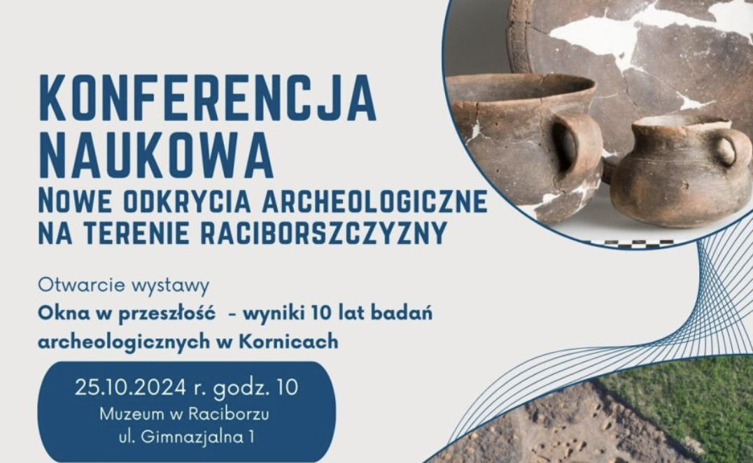 Okna w przeszłość. 10 lat badań archeologicznych w Kornicach, 2024
